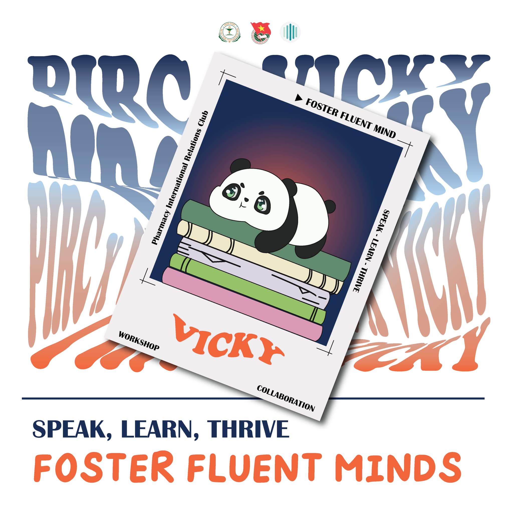 [ VICKY English x PIRC ] WORKSHOP SPEAK, LEARN, THRIVE: FOSTER FLUENT MINDS